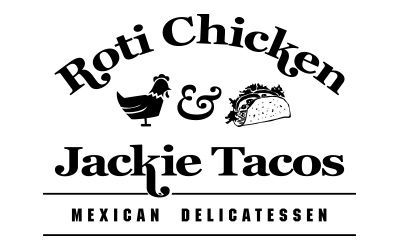 Roti Chicken & Jackie Tacos DELICATESSEN